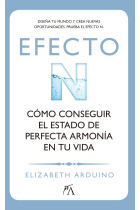 Efecto n. Como conseguir el estado de perfecta armonia en tu vida