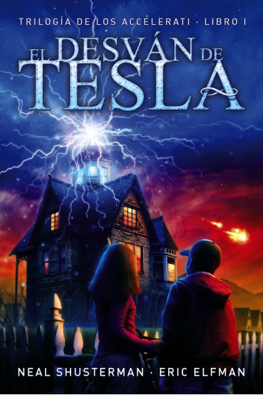 El desván de Tesla (Libro 1 Trilogía Accelerati)