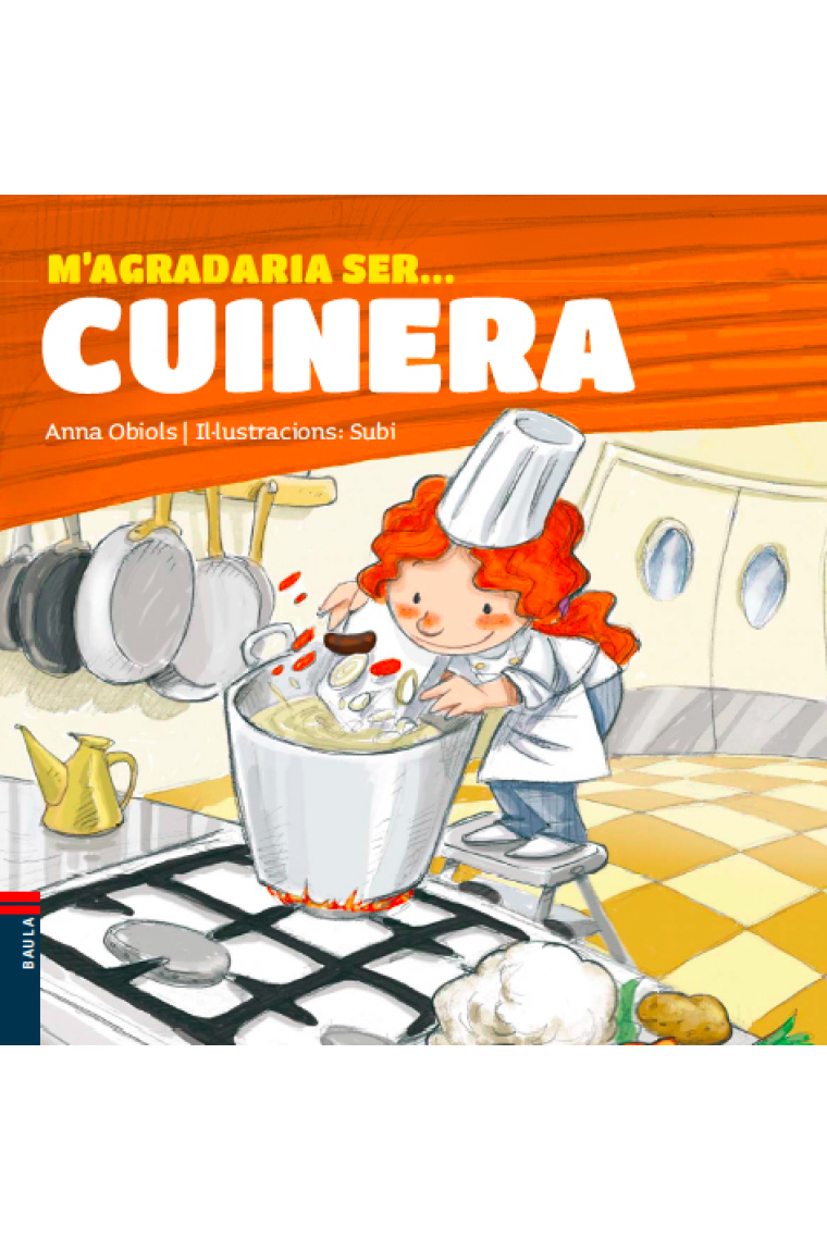 M'agradaria ser … Cuinera