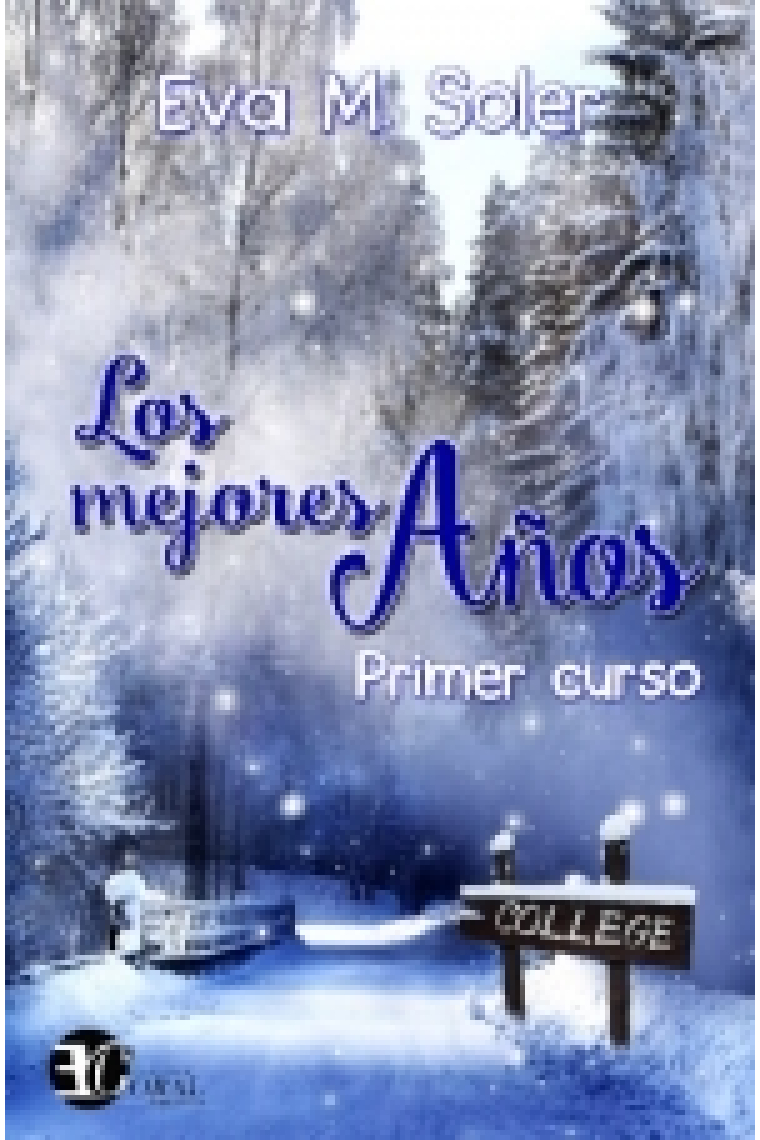 Los mejores años -Primer curso-