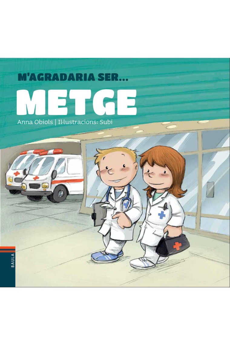 M'agradaria ser METGE