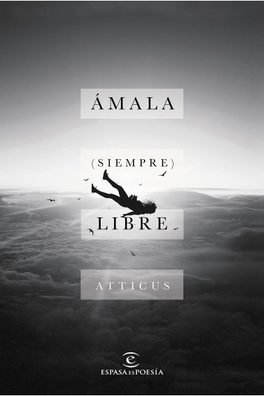 Ámala (siempre) libre