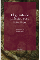 El guante de plastico rosa