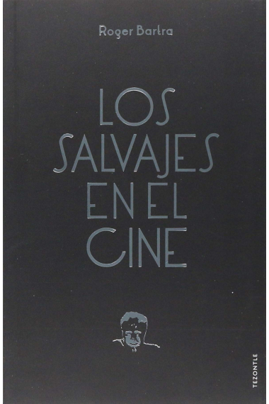 Los salvajes en el cine