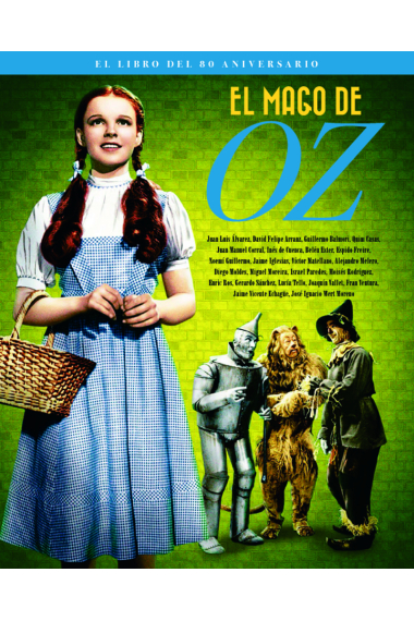 El mago de Oz. El libro del 80 aniversario