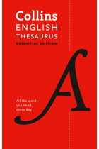 Collins English Essential Thesaurus: All the words you need, every day (Collins Essential Editions)