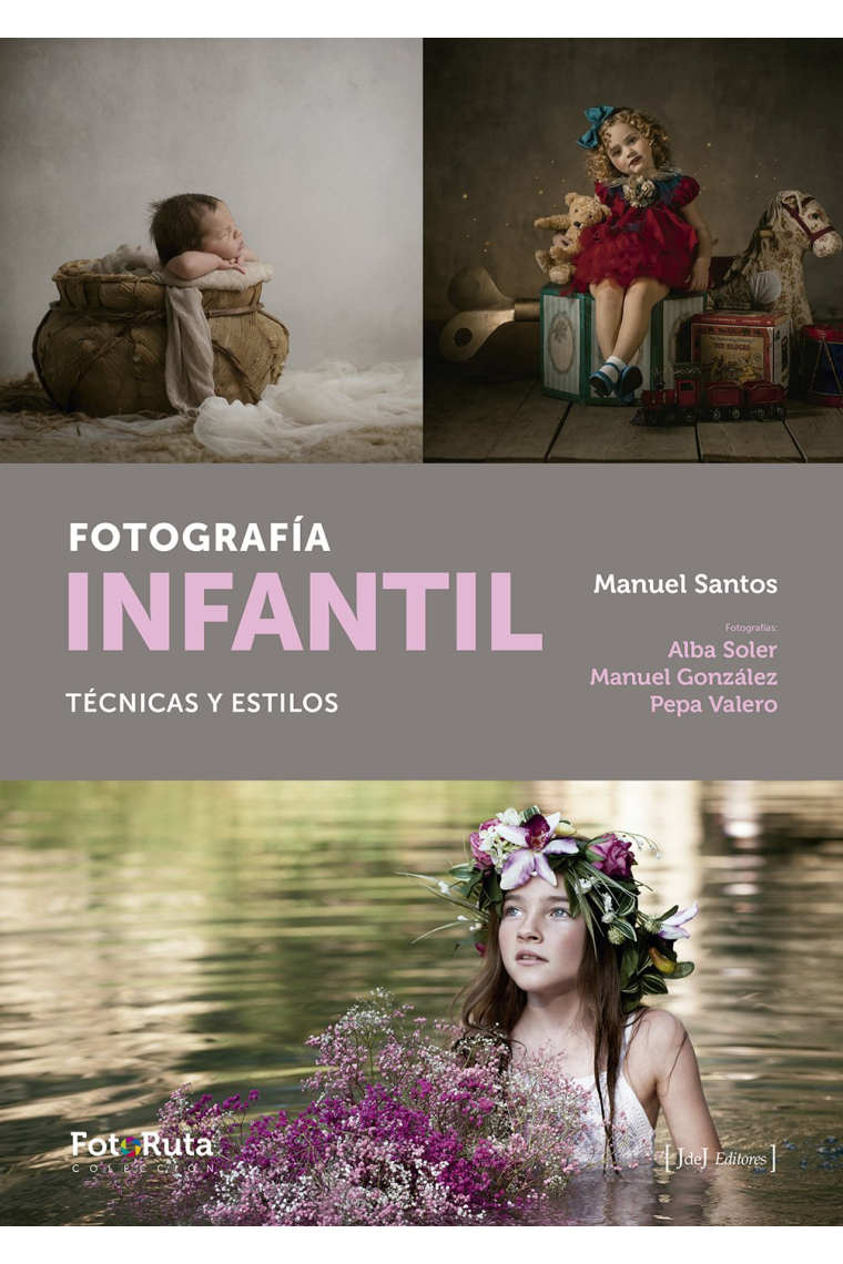 Fotografía infantil. Técnica y estilos