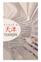 Viaje a Tianjin