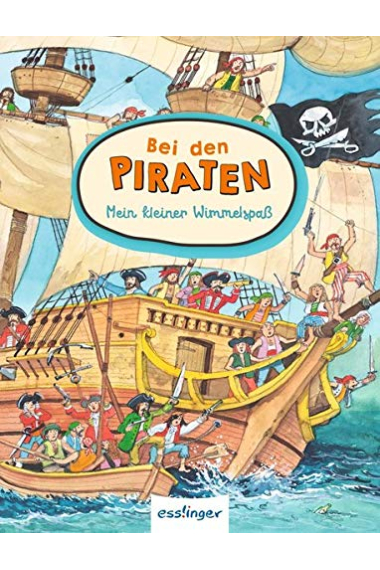 Bei den Piraten (Mein kleiner Wimmelspass)