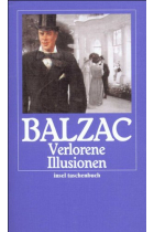 Verlorene Illusionen: Die menschliche Komödie. Die großen Romane und Erzählungen