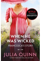 When He Was Wicked (Bridgerton Family 6) Francesca's Story