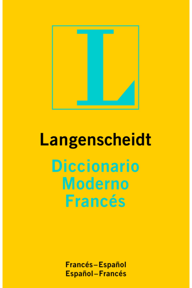 Langenscheidt Diccionario Moderno Francés: Französisch-Spanisch/Spanisch-Französisch