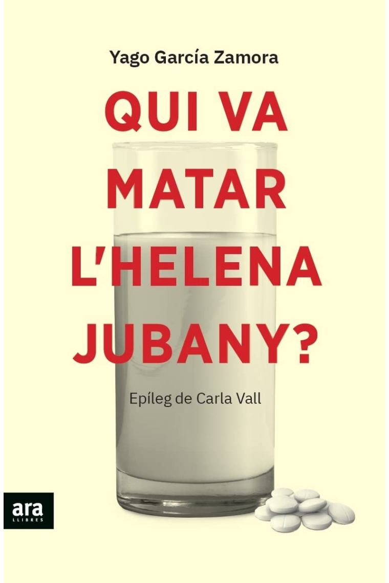 Qui va matar l'Helena Jubany?