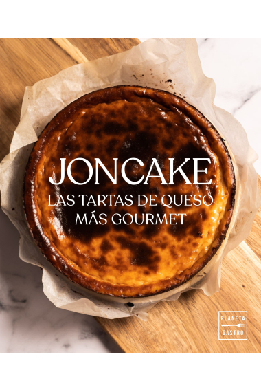 JONCAKE. Las tartas de queso más gourmet