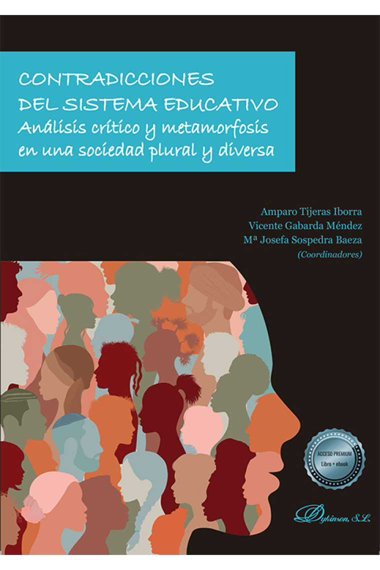 Contradicciones del sistema educativo. Análisis crítico y metamorfosis en una sociedad plural y diversa