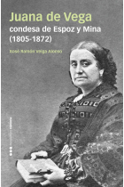 Juana de Vega, condesa de Espoz y Mina (1805-1872). Hacer en el siglo