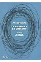 La histeria y lo obsesivo. Análisis de la clínica psicoanalítica