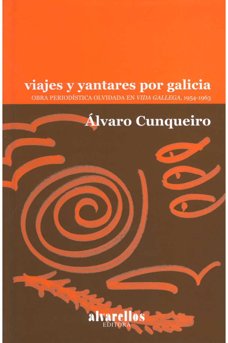 VIAJES Y YANTARES POR GALICIA