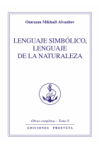 Lenguaje simbólico, lenguaje de la naturaleza (Tomo 8)