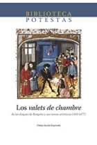 LOS VALETS DE CHAMBRE DE LOS DUQUES DE BO