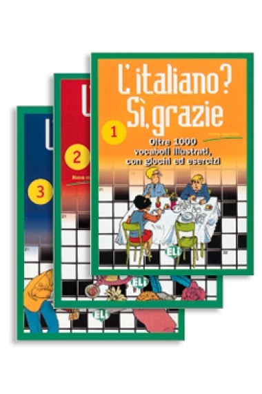 L'italiano? Sì, grazie. 2. (Oltre 1000 vocaboli illustrati, con giochi, esercizi e fumetti)