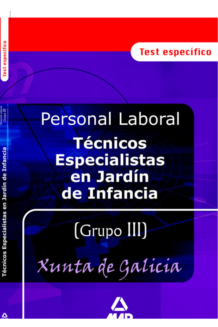 Tecnicos especialistas en jardin de infancia personal laboral de la xunta de galicia. Test