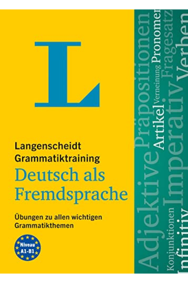 Langenscheidt Grammatiktraining Deutsch als Fremdsprache - Übungen zu allen wichtigen Grammatikthemen