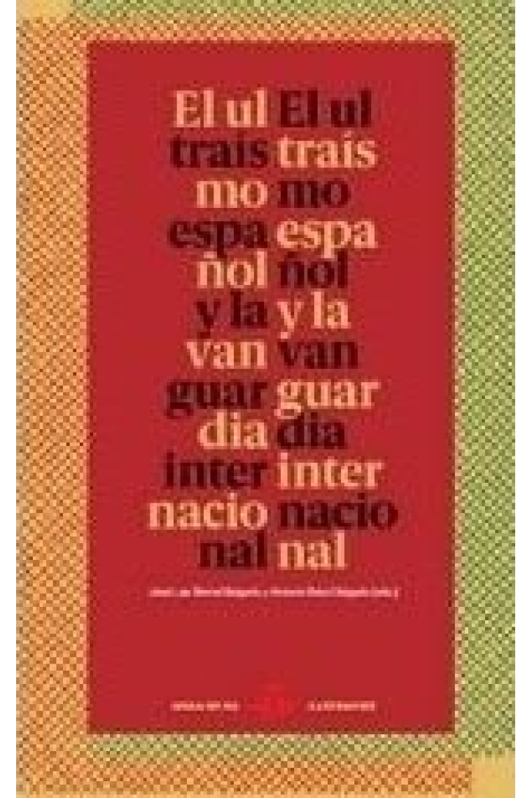 EL ULTRAISMO ESPAÑOL Y LA VANGUARDIA INTERNACIONAL