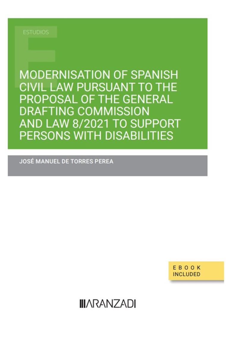 MODERNISATION OF SPANISH CIVIL LAW PURSUANT TO THE PROPOSAL