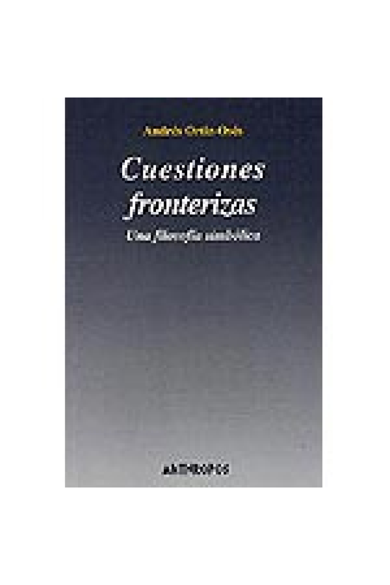 Cuestiones fronterizas (Una filosofía simbólica)