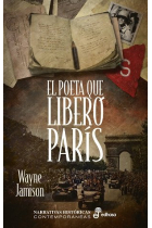 El poeta que liberó París