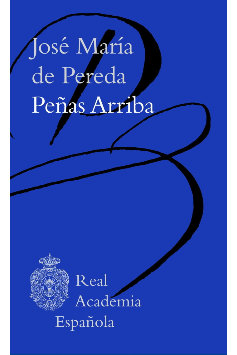 Peñas arriba (Edición de Laureano Bonet)