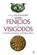 Entre fenicios y visigodos. La Historia antigua de la Península Ibérica