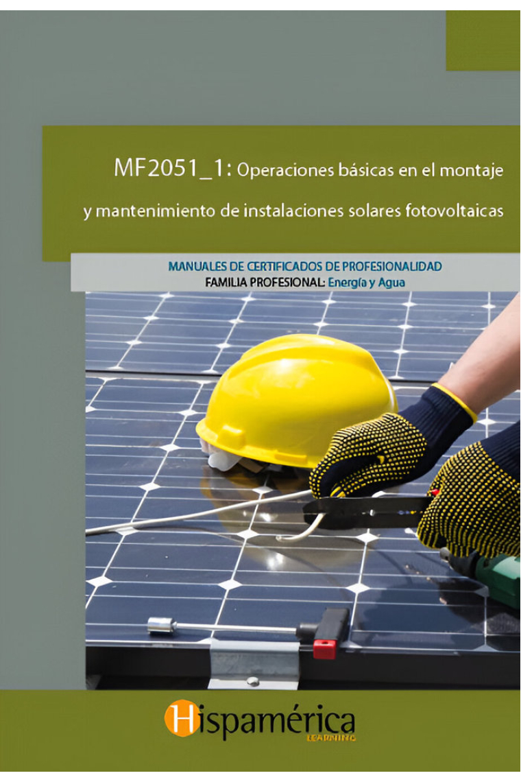 MF2051_1 - Operaciones básicas en el montaje y mantenimiento de instalaciones solares fotovoltaicas