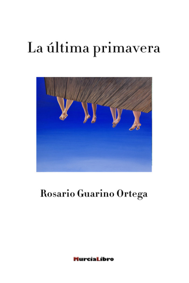 LA ULTIMA PRIMAVERA