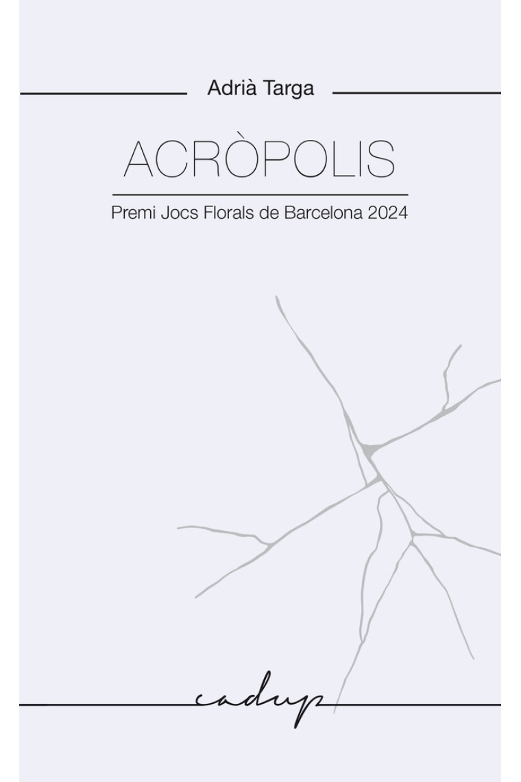 Acròpolis. Premis Jocs Florals de Barcelona 2024