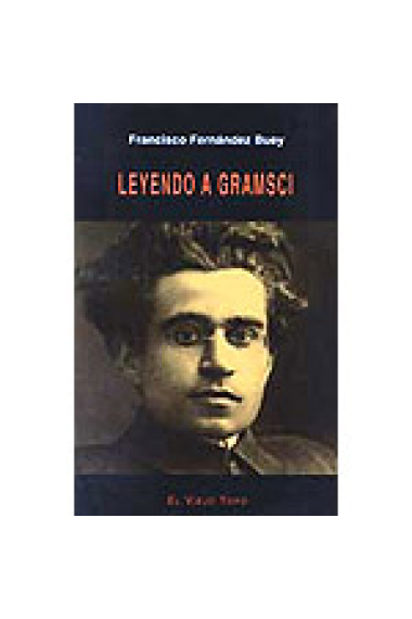 Leyendo a Gramsci