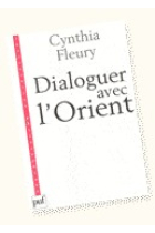 Dialoguer avec l'Orient: retour à la Renaissance