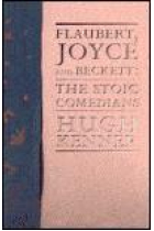 Flaubert, Joyce and Beckett: the stoic comediants