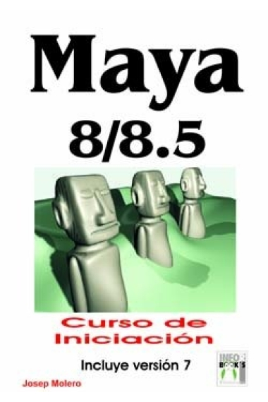 Maya 8/8.5. Curso de iniciación