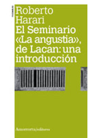 El Seminario La angustia de lacan: una introducción