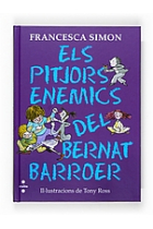 Els pitjors enemics del Bernat Barroer