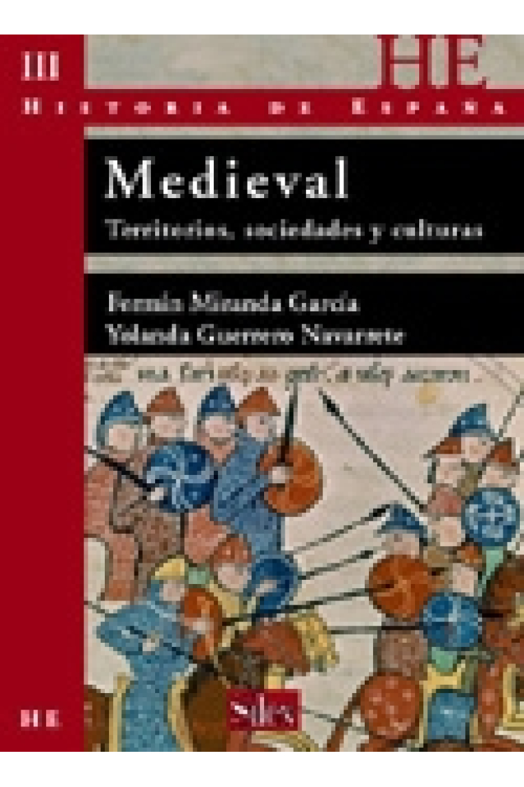 Historia de España Vol.III. Medieval. Territorios, sociedades y culturas