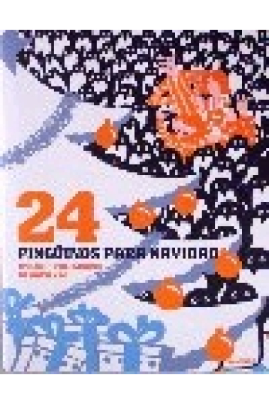 24 pingüinos para Navidad. Un libro-calendario de Adviento