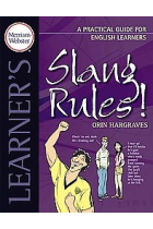 Slang Rules! A Practical Guide for English Learners