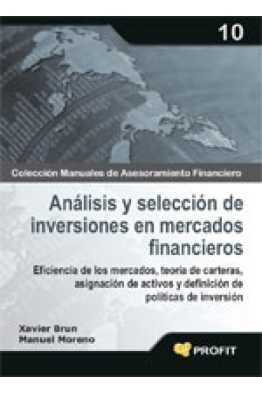 Análisis y selección de inversiones en mercados financieros