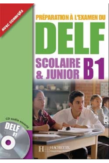 DELF B1 + CD Scolaire et Junior