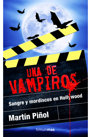 Una de vampiros. Sangre y mordiscos en Hollywood