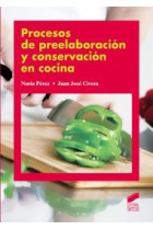 Procesos de preelaboración y conservación en cocina