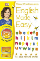 English Made Easy The Alphabet Preschool Ages 3-5 (Carol Vorderman's English Made Easy)